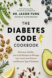 The Diabetes Code Cookbook by Jason Dr. Fung [EPUB: 1771647914]