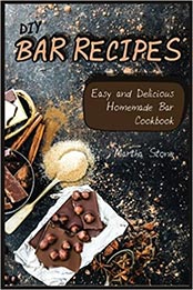 DIY Bar Recipes by Martha Stone [EPUB: 1976035074]