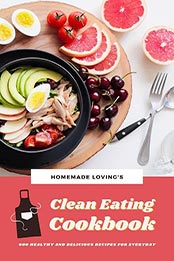Clean Eating Cookbook [EPUB: 9798201660956]