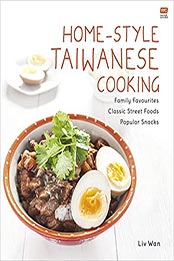 Home-Style Taiwanese Cooking by Liv Wan [EPUB: 9814974862]