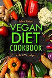 Vegan Diet cookbook by Fabio Viviani [EPUB: B096Q74G7R]