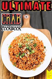 Ultimate Crab Cookbook by Nithish Kumar [EPUB: B096QZX827]