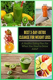 Best 3 Day Detox Cleanse for Weight Loss by Dina Moritz [EPUB: B096YYDD53]