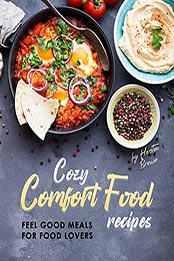 Cozy Comfort Food Recipes by Heston Brown [EPUB: B097DMHXH5]