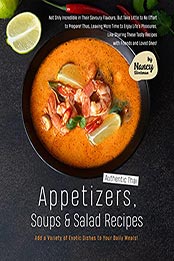Authentic Thai Appetizers, Soups & Salad Recipes by Nancy Silverman [EPUB: B099W9PWWD]