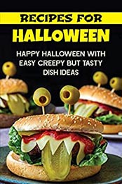 Recipes For Halloween by Stephenie Leinonen [EPUB: B09JL52WGP]