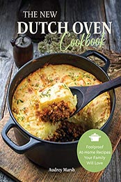 The New Dutch Oven Cookbook by Audrey Marsh [EPUB: B09L57QKNX]