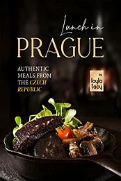 Lunch in Prague by Layla Tacy [EPUB: B09L71ZLPN]