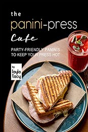 The Panini-Press Cafe by Layla Tacy [EPUB: B09L7S7TWR]