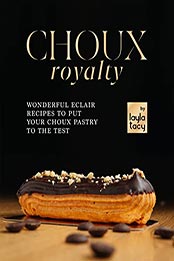 Choux Royalty by Layla Tacy [EPUB: B09L88V9SL]
