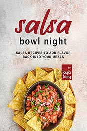 Salsa Bowl Night by Layla Tacy [EPUB: B09L8954M7]