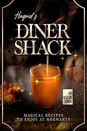 Hagrid's Diner Shack by Igor Kirk [EPUB: B09LSMFYDX]