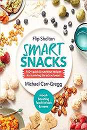Smart Snacks by Flip Shelton [EPUB: 0143792539]