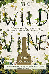The Wild Vine by Todd Kliman [PDF: 0307409376]