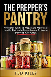 The Prepper's Pantry by Ted Riley [EPUB: 0645277428]