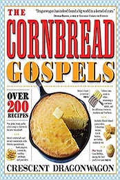 The Cornbread Gospels by Crescent Dragonwagon [EPUB: 0761119167]