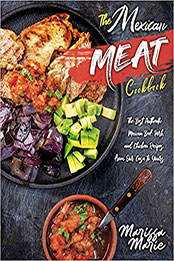 The Mexican Meat Cookbook by Marissa Marie [PDF: B08MSJB184]