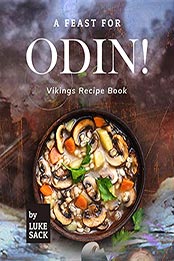 A Feast for Odin! by Luke Sack [EPUB: B097STG2ZX]