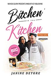 Bitchen’ In The Kitchen by Janine Detore [EPUB: B0986VBYL7]