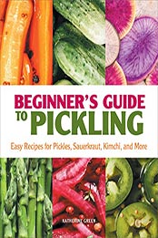 Beginner's Guide to Pickling by Katherine Green [EPUB: B09M4GDMDY]