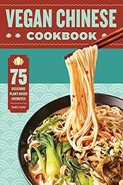 Vegan Chinese Cookbook by Yang Yang [EPUB: B09M643BF2]