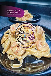 Stir That Shit Up by Heather Smith [EPUB: B09M985QS1]