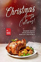 Christmas Across Cultures! by Nadia Santa [EPUB: B09MTFH26S]