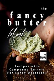 The Fancy Butter Block by Keanu Wood [EPUB: B09NBK8P7Y]