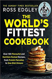 The World’s Fittest Cookbook by Ross Edgley [EPUB: 0008465614]