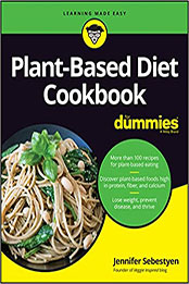 Plant-Based Diet Cookbook For Dummies by Sebestyen [EPUB: 111984634X]