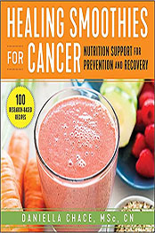 Healing Smoothies for Cancer by Daniella Chace [EPUB: 151076951X]