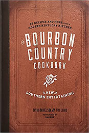 The Bourbon Country Cookbook by David Danielson [EPUB: 1572842482]
