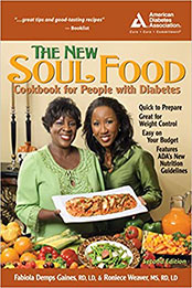 The New Soul Food Cookbook for People with Diabetes, 2nd Edition by Fabiola Demps Gaines [EPUB: 158040250X]