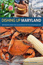 Dishing Up® Maryland by Lucie Snodgrass [EPUB: 1603425276]