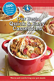 Our Best Quick & Easy Casseroles by Gooseberry Patch [EPUB: 1620934132]