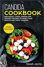 Candida Cookbook by Noah Jerris [EPUB: 1648640214]