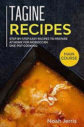 Tagine Recipes by Noah Jerris [EPUB: 1648640346]