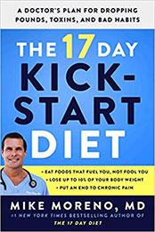 The 17 Day Kickstart Diet by Mike Moreno MD [EPUB: 1982160624]