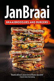 Braaibroodjies and Burgers by Jan Braai [PDF: B08M98GXHX]
