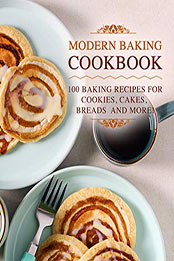 Modern Baking Cookbook by BooKSumo Press [PDF: B08MXWZXKH]