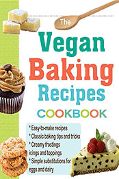 The Vegan Baking Recipes Cookbook For The Holiday by RASHEEM WADE [EPUB: B09PYCBLHW]