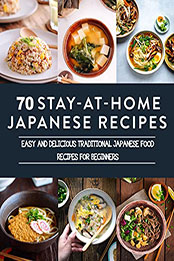 The #2022 Japanese At Home cookbook for Beginners by STEPHANIE POWELL [EPUB: B09PZ6168X]