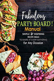 Fabulous Party Board Manual by Jen Murray [EPUB: B09QMF2GTV]