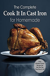 The Complete Cook It In Cast Iron for Homemade by Stephanie Charles [EPUB: B09QSG321V]