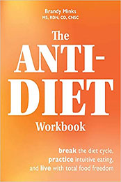 The Anti-Diet Workbook by Brandy Minks [EPUB: 164604309X]
