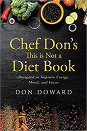 Chef Don's This is Not a Diet Book by Don Doward [EPUB: 1662432631]