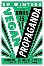 This Is Vegan Propaganda by Ed Winters [EPUB: 1785043765]