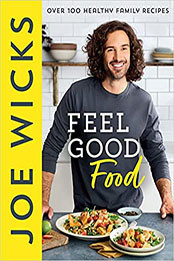 Feel Good Food by Joe Wicks [EPUB: 0008430381]