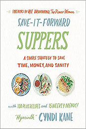 Save-It-Forward Suppers by Cyndi Kane [EPUB: 0063042703]