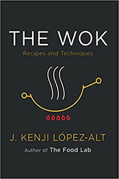 The Wok by J. Kenji López-Alt [EPUB: 0393541215]